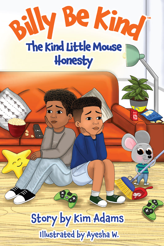 Billy Be Kind: The Kind Little Mouse- Honesty